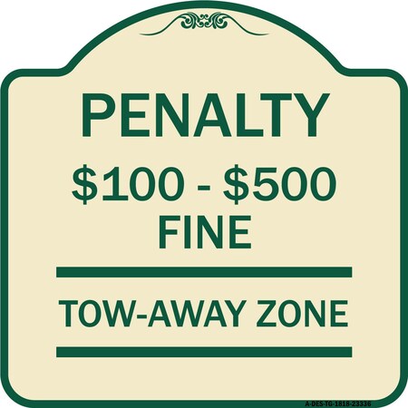 Signmission Penalty $100 $500 Fine Tow Away Zone Virginia Handicap Supplementary Alum, 18" x 18", TG-1818-23336 A-DES-TG-1818-23336